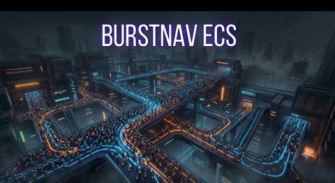 Burst Navigation ECS