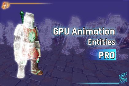 GPU Animation Entities PRO